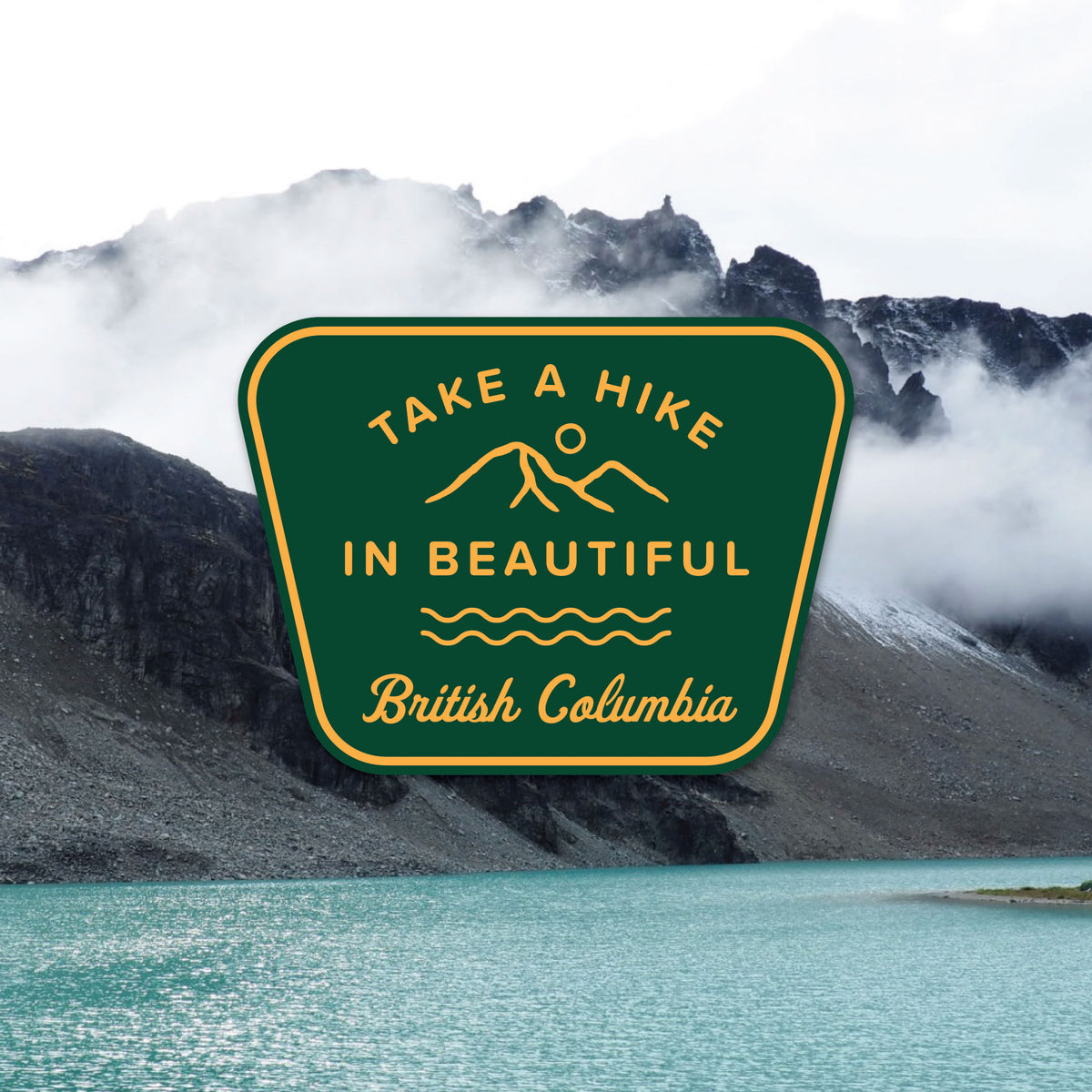 Take A Hike in BC Sticker